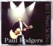 Paul Rodgers - All I Want Is You